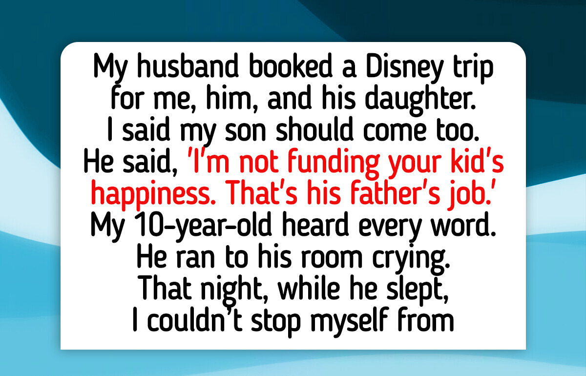 My Husband Excluded His Stepson From Our Family Vacation—I Chose His Happiness