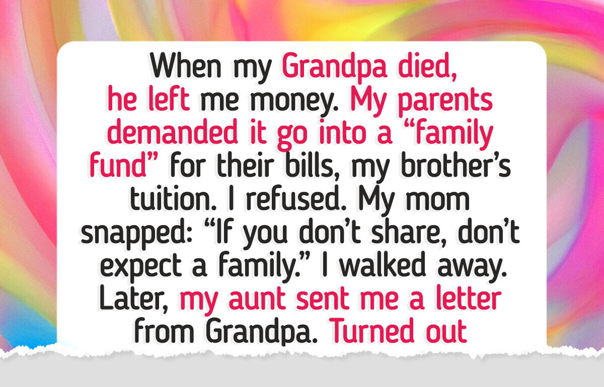 I Cut Off My Parents After They Tried to Control My Inheritance, and Finally Learned the Truth I Cut Off My Parents After They Tried to Control My Inheritance, and Finally Learned the Truth