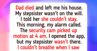 I Refuse to Let My Stepsister Live in the House My Dad Left Me