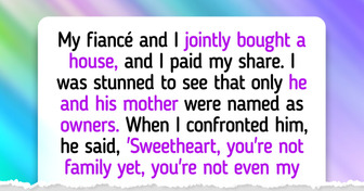 My Fiancé Gave His Mom Part of Our House — I’m Feeling Betrayed