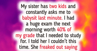 I Refuse to Babysit My Sister’s Kids for Free—Her Reaction Completely Confused Me