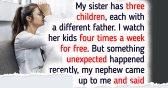 I Refuse to Babysit for My Sister After the Shocking Act She Did