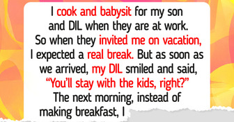 My Son and DIL Took Me on Vacation to Babysit — Instead, They Got a Lesson They Won’t Forget