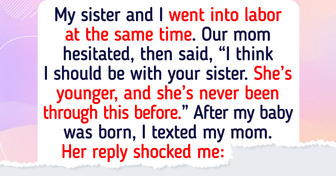 I Gave Birth Without My Mom Because She Chose to Attend My Sister’s Delivery Instead