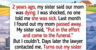 I Refuse to Lose My Inheritance Because I Didn’t Attend Mom’s Funeral