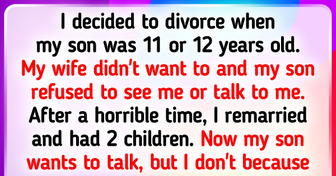 My Son From My First Marriage Has Contacted Me, but I Don’t Want to See Him