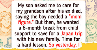 My Son Wanted Me to Raise His Kid Alone—So I Let Reality Hit Him Hard