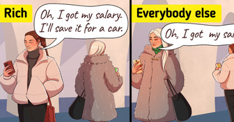 16 Comics That Show the Difference Between Rich People and Everybody Else