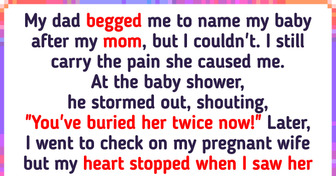 I Couldn’t Give My Baby My Mom’s Name, and Now My Dad’s Furious