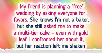 My Rich Friend Demanded I Bake Her Wedding Cake for Free, and My Refusal Almost Ended Our Friendship
