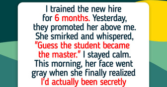 I Refuse to Report to Someone I Trained, So I Turned the Tables