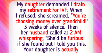 I Refuse to Cash Out My Retirement to Pay for My Daughter’s Fertility Treatments