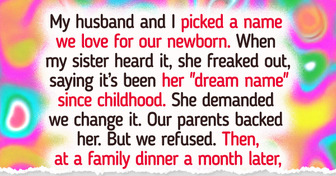 My Sister Forces Me to Rename My Baby, and Our Parents Are Taking Her Side