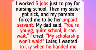 I Refuse to Drop College to Take Care of My Sick Sister, I Am Not Her Nurse