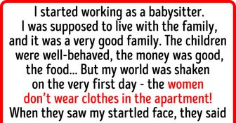 15 Babysitters That Were Just Doing Their Jobs but Ended Up in a Story Full of Twists