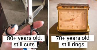 15+ Things From the Past That Were Made to Last for Ages