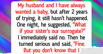 My Husband Suggested My Sister Be Our Surrogate, and I Wasn’t Ready