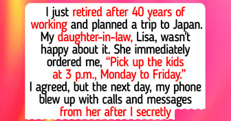 My DIL Wanted Free Daycare After I Retired—I Showed Her What “Free” Really Means