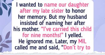I Wanted to Name Our Baby After My Sister—But My MIL Thinks It’s Completely Unacceptable