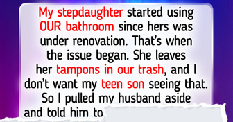 I Refuse to Let My Stepdaughter Use the Same Bathroom as My Son