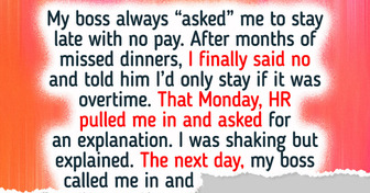 I Refused to Work Late Without Pay—My Boss Took It to HR