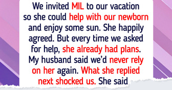 I Refused to Have My MIL on Another Trip If She Won’t Babysit—Her Slapback Was Brutal