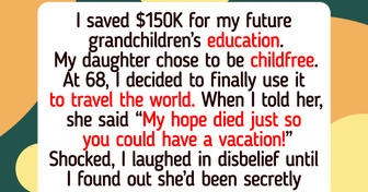 I’m Using My Savings to Travel the World—My Childfree Daughter Is Furious