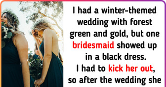 I Kicked Out My Bridesmaid for Wearing the Wrong Dress at My Wedding