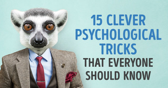 15 Clever Psychological Tricks That Everyone Should Know