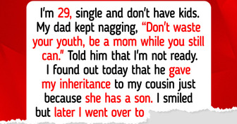 My Dad Gave Away My Inheritance Because I’m Childfree, I Served a Payback He Won’t Forget