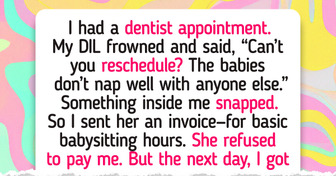 I Demanded My DIL Pay Me for Babysitting, and It Broke Our Family Harmony