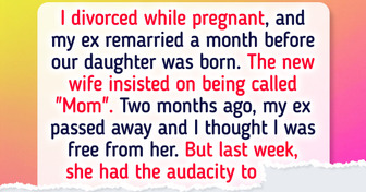 I Refuse to Let My Ex’s Widow Play Mom to My Daughter