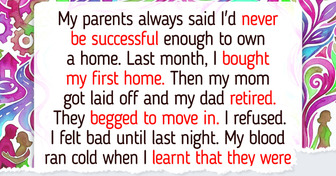 My Parents Told Me I’d Never Own a Home, Now They Want to Move In