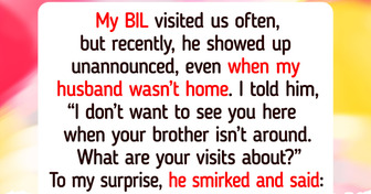 I Refused to Tolerate My Brother-in-Law’s Visits When I’m Alone