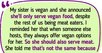 My Vegan Sister Refuses to Serve Meat at the Family Reunion