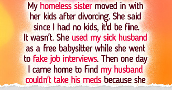 I Refuse to Host My Sister—I Don’t Care If She’s Homeless With 3 Kids