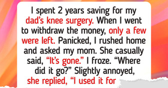 I Saved for My Dad’s Surgery — but My Mom Took It, Her Reason Is Unforgivable
