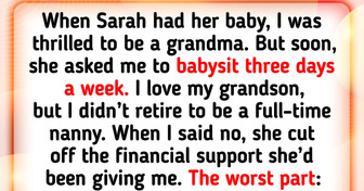 My Daughter Cut Me Off Financially After I Refused to Babysit My Grandson