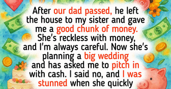 I Refuse to Sponsor My Sister’s Wedding, and Now I’m the Villain