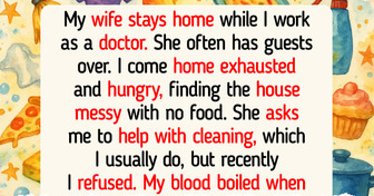 I Refuse to Help My Stay-at-Home Wife With Chores, I’m a Doctor, Not a Housekeeper