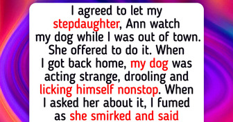 I Trusted My Stepdaughter With My Dog—What Went On Still Makes Me Shiver