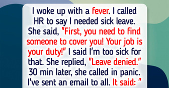 I Was Denied My Sick Leave Because I Couldn’t Find a Replacement