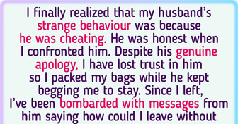 I Left My Cheating Husband Without a Second Thought, but Now I Doubt My Decision
