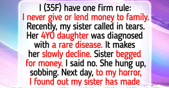 I Refused to Help My Sister Save Her Dying Kid, My Money Isn’t a Family Tradition