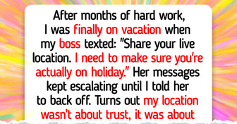 My Boss Asked for My Live Location, but It Had Nothing to Do With Work