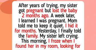 I Refused to Keep My Pregnancy Secret Just Because My Sister Lost Her Baby