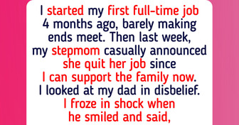 I Refuse to Provide for My Stepmom After She Quit Her Job on Purpose — I Am Not a Credit Card