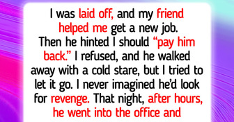 My Friend Referred Me to My Job and Expected Money in Return, but I Refused and Everything Changed