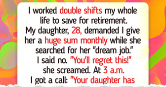 I Refuse to Drain My Life Savings to Support My Spoiled Daughter
