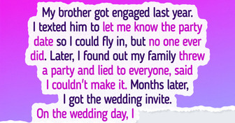 My Family Excluded Me From My Brother’s Engagement, So I Got My Revenge